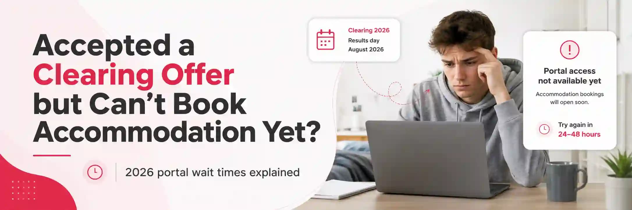 Student troubleshooting a UK university accommodation portal after accepting a Clearing offer in 2026