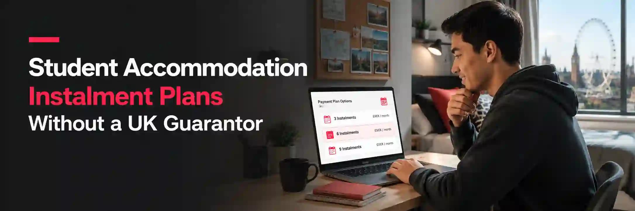 International student comparing UK accommodation instalment plans without a UK guarantor